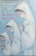 O VALOR DA PRECE.