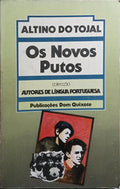 OS NOVOS PUTOS. [1.ª EDIÇÃO]