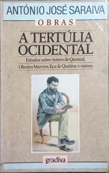 A TERTÚLIA OCIDENTAL.