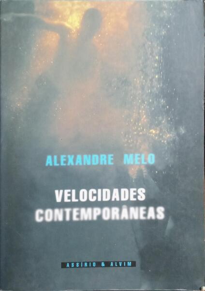 VELOCIDADES CONTEMPORÂNEAS.