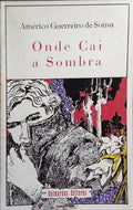 ONDE CAI A SOMBRA.