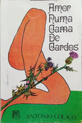AMOR NUMA CAMA DE CARDOS.