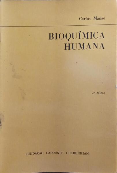 BIOQUÍMICA HUMANA. [2.ª EDIÇÃO]