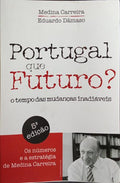 PORTUGAL, QUE FUTURO? [5.ª EDIÇÃO, COM TARJA]