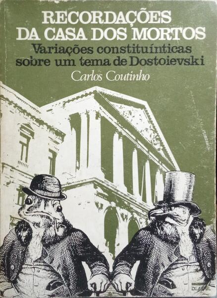 RECORDAÇÕES DA CASA DOS MORTOS.