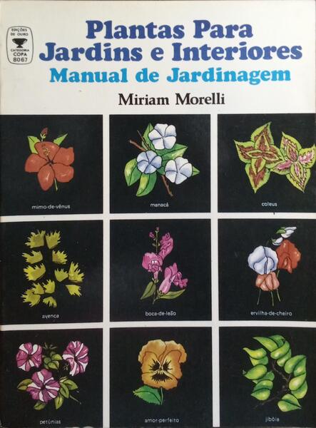 PLANTAS PARA JARDINS E INTERIORES.