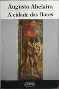 A CIDADE DAS FLORES.
