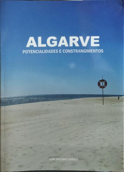 ALGARVE, POTENCIALIDADES DE CONSTRANGIMENTOS.