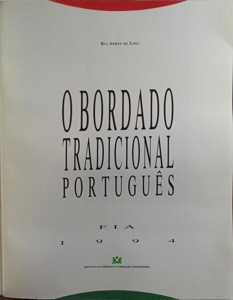 O BORDADO TRADICIONAL PORTUGUÊS.