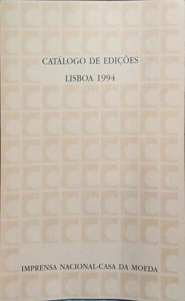 CATÁLOGO DE EDIÇÕES, LISBOA 1994.