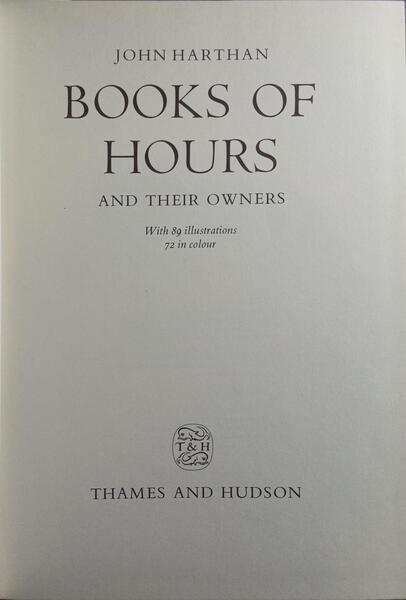 BOOKS OF HOURS AND THEIR OWNERS.