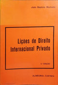 LIÇÕES DE DIREITO INTERNACIONAL PRIVADO. [4.ª EDIÇÃO, REIMPRESSÃO]