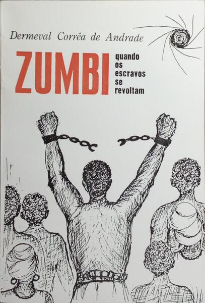 ZUMBI, QUANDO OS ESCRAVOS SE REVOLTAM.