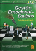 GESTÃO EMOCIONAL DE EQUIPAS EM AMBIENTE DE PROJECTO.