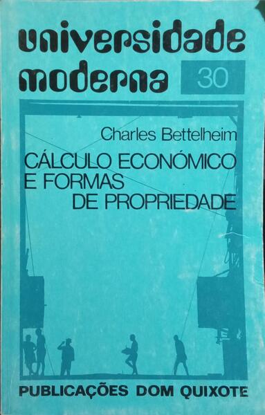 CÁLCULO ECONÓMICO E FORMAS DE PROPRIEDADE.