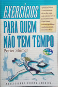 EXERCÍCIOS PARA QUEM NÃO TEM TEMPO.