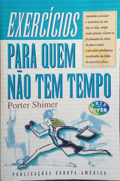 EXERCÍCIOS PARA QUEM NÃO TEM TEMPO.