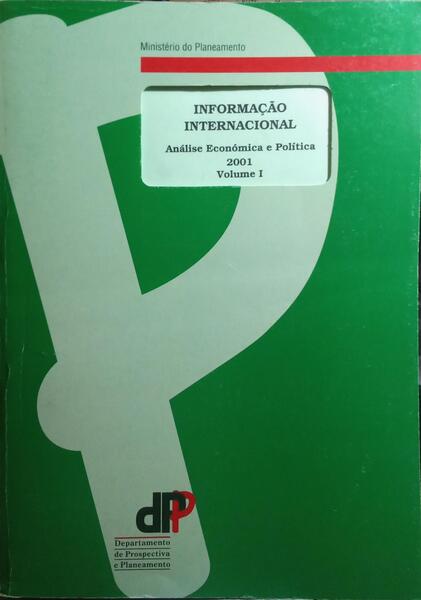INFORMAÇÃO INTERNACIONAL, ANÁLISE ECONÓMICA E POLÍTICA 2001. [2 VOLS.]