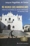 NO MUNDO DAS MARAVILHAS.