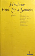 HISTÓRIAS PARA LER À SOMBRA.