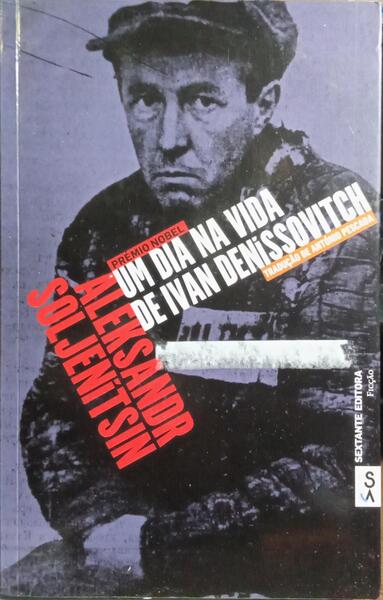 UM DIA NA VIDA DE IVAN DENÍSSOVITCH.