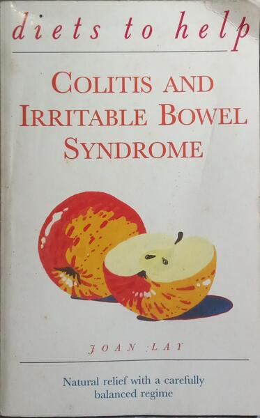 DIETS TO HELP COLITIS AND IRRITABLE BOWEL SYNDROME.