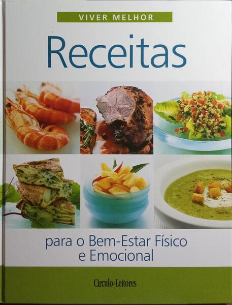 RECEITAS PARA O BE-ESTAR FÍSICO E EMOCIONAL.