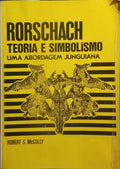 RORSCHACH: TEORIA E SIMBOLISMO.