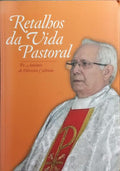 RETALHOS DA VIDA PASTORAL.