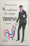 OS CADERNOS DO MAJOR THOMPSON.