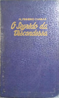O SEGREDO DA VISCONDESSA.