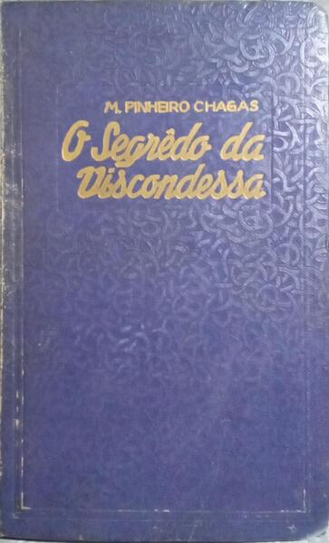 O SEGREDO DA VISCONDESSA.