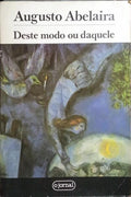 DESTE MODO OU DAQUELE.