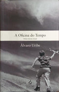 A OFICINA DO TEMPO.