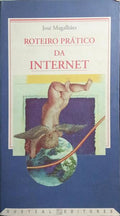 ROTEIRO PRÁTICO DA INTERNET.