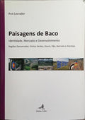 PAISAGENS DE BACO IDENTIDADE, MERCADO E DESENVOLVIMENTO.