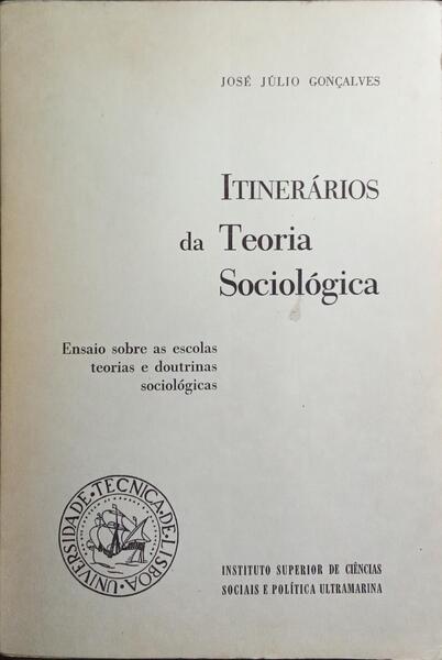 ITINERÁRIOS DA TEORIA SOCIOLÓGICA.