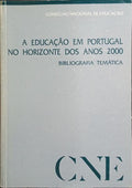 EDUCAÇÃO (A) EM PORTUGAL NO HORIZONTE DOS ANOS 2000.