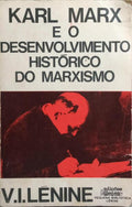 KARL MARX E O DESENVOLVIMENTO HISTÓRICO DO MARXISMO.
