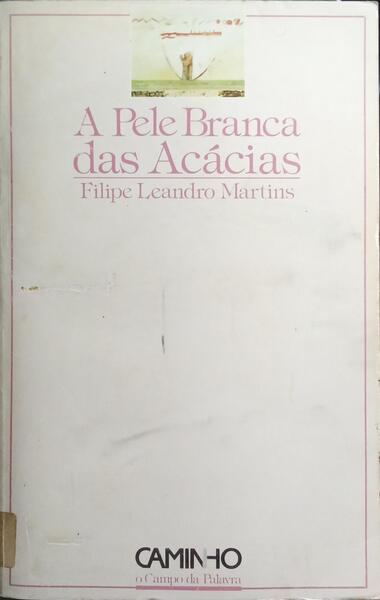 A PELE BRANCA DAS ACÁCIAS.