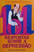 101 RESPOSTAS SOBRE A DEPRESSÃO.