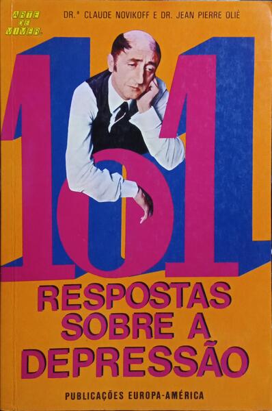 101 RESPOSTAS SOBRE A DEPRESSÃO.