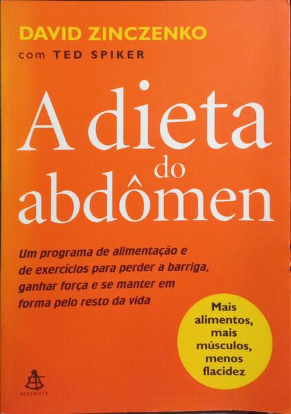 A DIETA DO ABDÔMEN. [3.ª EDIÇÃO]