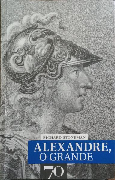 ALEXANDRE, O GRANDE.