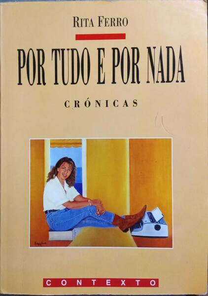 POR TUDO E POR NADA.