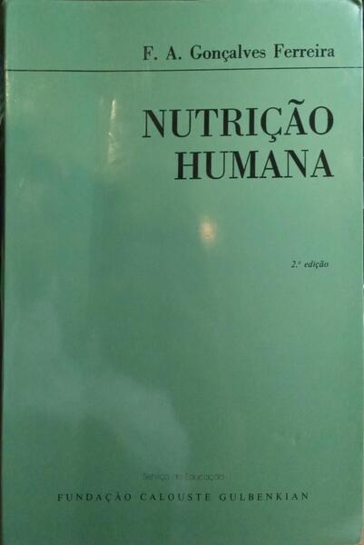 NUTRIÇÃO HUMANA. [2.ª EDIÇÃO]