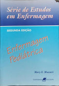 ENFERMAGEM PEDRIÁTRICA. [2.ª EDIÇÃO]