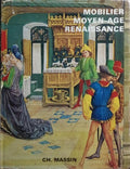 MOBILIER MOYEN-AGE RENAISSANCE.