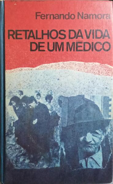 RETALHOS DA VIDA DE UM MÉDICO, NARRATIVAS.