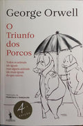 O TRIUNFO DOS PORCOS. [4.ª EDIÇÃO]